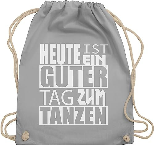 Turnbeutel Rucksack - Festival Zubehör - Heute ist ein guter Tag zum tanzen - weiß - Unisize - Hellgrau - taschen für konzerte festivalbeutel konzert dance beutelrucksäcke festival-bag festivals