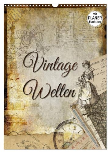 Vintage Welten (Wandkalender 2026 DIN A3 hoch), CALVENDO Monatskalender: Dekorative Collagen im original französischen Vintage-Chic (CALVENDO Kunst)