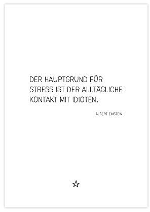 Wunderpixel® Kunstdruck Grund für Stress: Idioten - auf wunderbarem Hahnemühle Papier DINA4 | ohne Rahmen- schwarz-weißer FineArt-Print Poster Wand-Dekoration Büro/Wohnung/Geschenk-Idee Geburtstag