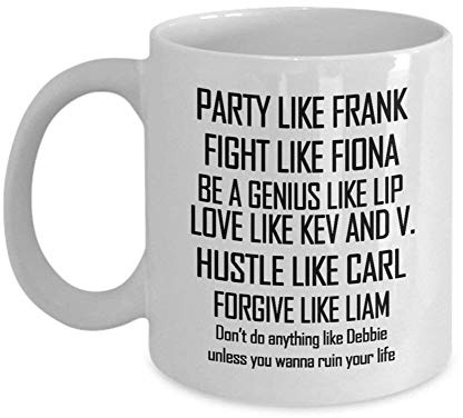 PIBONTO Party Like Frank Shameless Coffee Mug - 11oz, Porcelain, Round, Reusable, Customized, Novelty, Home, Christmas