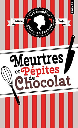 Les Enquêtes d'Hannah Swensen - Tome 1: Meurtres et pépites de chocolat