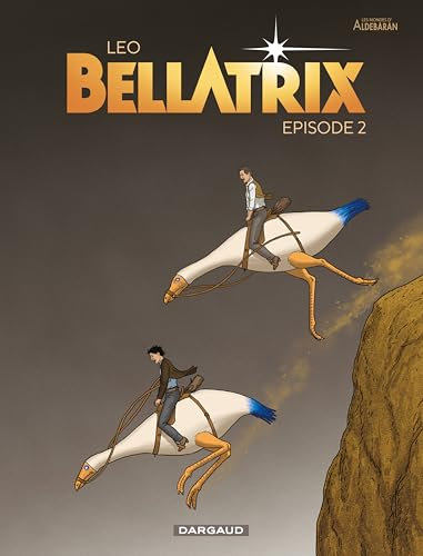 Bellatrix - Tome 2 (French Edition)