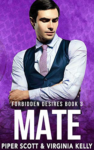 Mate (Forbidden Desires Book 3) (English Edition)