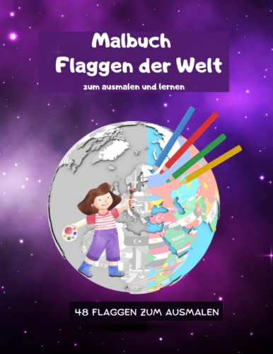Malbuch Flaggen der Welt zum ausmalen und lernen I 48 Flaggen mit Länderumrissen als Malvorlage zum ausmalen I Lernbuch mit Länderquiz: ... I Malbücher für Kinder und Erwachsene