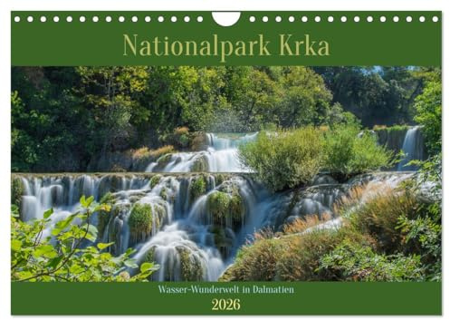 Nationalpark Krka - Wasser-Wunderwelt in Dalmatien (Wandkalender 2026 DIN A4 quer), CALVENDO Monatskalender: Eine photographische Reise zu den schönsten Wasserfällen Dalmatiens (CALVENDO Natur)