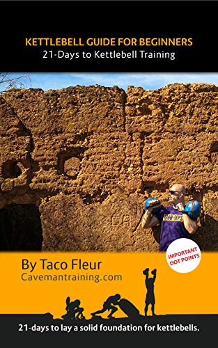 Kettlebell Guide for Beginners: 21-Days to Kettlebell Training (English Edition)