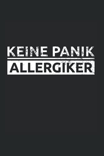 Keine Panik Allergiker: Allergiker Heuschnupfen Allergie Pollen Gräser Notizbuch Notizheft Schulheft 6 x 9 Zoll Gepunktet Geschenk