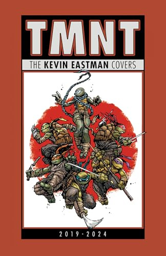 Teenage Mutant Ninja Turtles: The Kevin Eastman Covers (2019-2024)