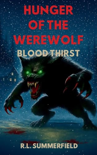 Hunger of the Werewolf 3: Blood Thirst