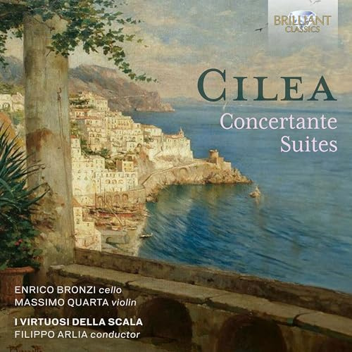 Cilea:Concertante Suites