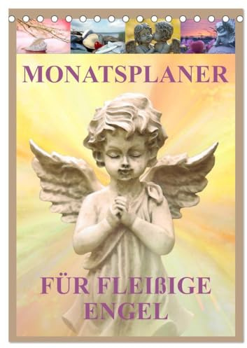 Monatsplaber für fleißige Engel (Tischkalender 2026 DIN A5 hoch), CALVENDO Monatskalender: Ein anspruchsvoller Planer für alle Engel. (CALVENDO Glaube)