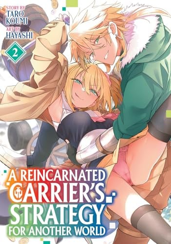 Reincarnated Carrier's Strategy for Another World Vol. 2, A