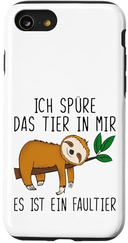 Handyhülle Ich Spüre Das Tier In Mir Es Ist Ein Faultier Hülle für iPhone SE (2020) / 7 / 8