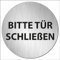 INDIGOS UG - Schild - rund 100mm - Bitte Tür schließen - Aluverbundplatte - mit Schrift - Text - Garage, Hotel, Parkplatz, Schule, Carport Firma Edelstahllook