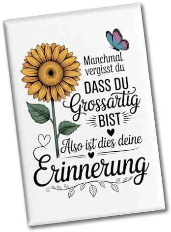 Du bist grossartig Souvenir Souvenir Magnet mit Sonnenblume Perfekt für Kühlschrank und Deko - lustiger Spruch