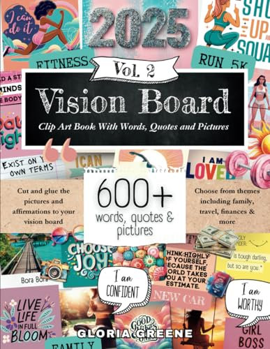Vision Board Clip Art Book With Words, Quotes & Pictures Vol 2: Manifest Your Perfect Life With 600+ Inspirational Images, Powerful Words, Quotes and ... For Women (2026 Vision Board Supplies)