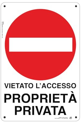 Cartello Segnaletico Vietato l'accesso proprietà privata. Alluminio Premium 20x30 cm – Made in Italy, Resistente Esterno, Stampa HD, Installazione Facile, Conforme Normative