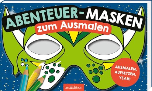 Abenteuer-Masken zum Ausmalen: Ausmalen, aufsetzen, yeah! | 20 formgestanzte Masken zum Heraustrennen und Anmalen für den Kindergeburtstag | für Kinder ab 4 Jahren