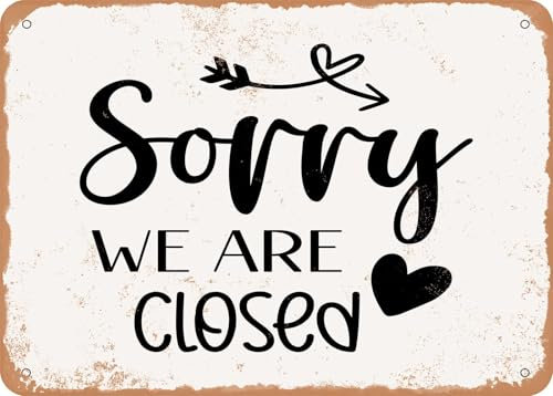 Blechschilder Sorry We Are Closed - Vintage Look Sign sprüchen wandkunst home deko