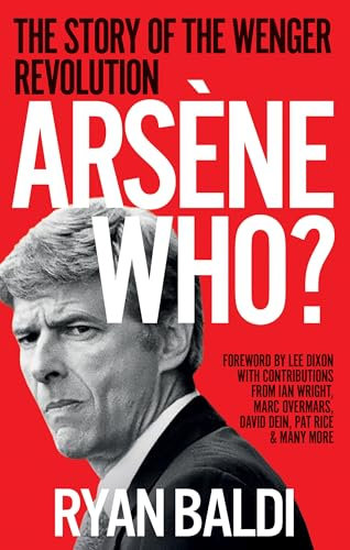 Arsène Who?: The Story of Wenger's 1998 Double