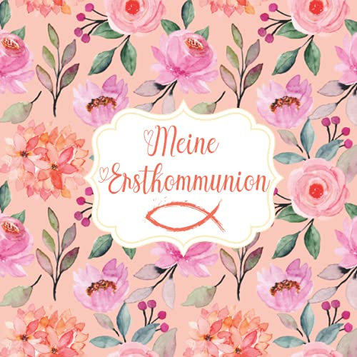 Gästebuch Kommunion: Erinnerungsalbum zur Kommunion für Jungen und Mädchen. Geschenk zur Kommunion. Erinnerungsbuch zum Eintragen persönlicher Glückwünsche. Deutsch
