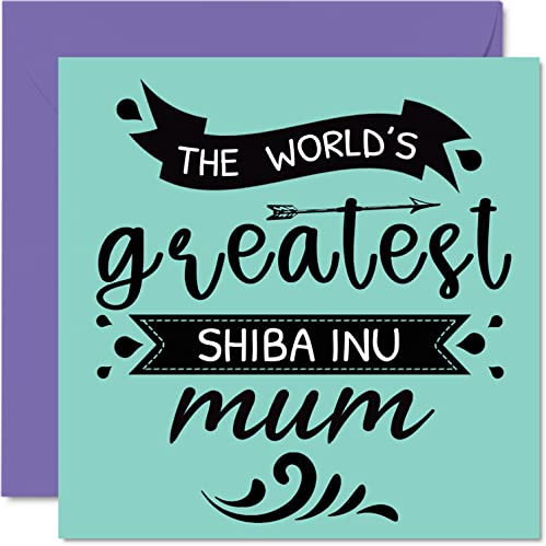 Geburtstagskarten für Sie von dem Hund – die beste Shiba Inu Mama – Happy Birthday Karte von Hund Pet, Hund Mama Geburtstagsgeschenke, 145 mm x 145 mm Muttertagsgrußkarten für Mama Mama Mama