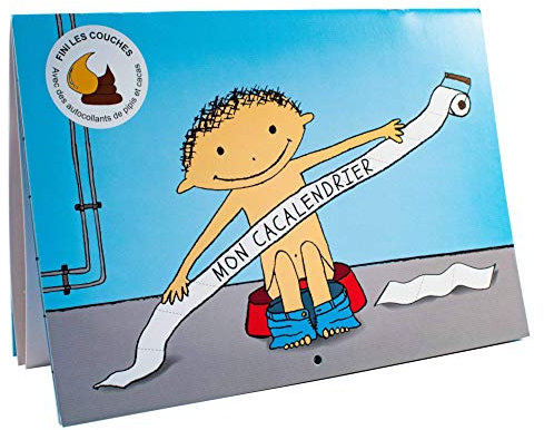 Mon Cacalendrier: livre d'apprentissage de la propreté pour enfant pour arrêter les couches avec autocollants de pipi et caca et commencer sur le pot
