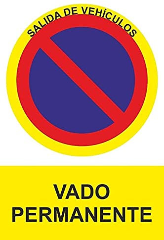 Becral® - Señal de aluminio PROHIBIDO VADO PERMANENTE 300X400mm Señal prohibición (ref.RD41948)
