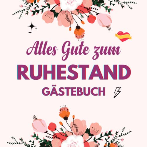 Alles Gute Zum Ruhestand Gästebuch: Abschiedsgeschenk kollegen | Lustiges geschenk für Abschied, Renteneintritt , Jubiläum oder Geburtstag | Geschenke für frauen