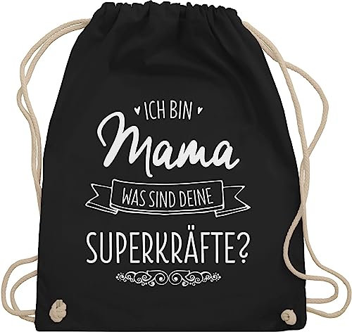 Turnbeutel Rucksack - Taschen - Ich bin Mama - was sind deine Superkräfte - Unisize - Schwarz - ostergeschenke für mütter stoffrucksack mommy mutter best mum beutel mamatagsgeschenk
