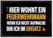 Hier wohnt EIN Feuerwehrmann Fußmatte mit Brand Motiv