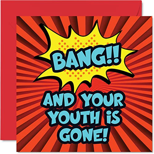 Lustige Geburtstagskarten für Männer und Frauen – Comic Bang – unhöfliche Geburtstagskarte für Sohn Tochter Mutter Papa Bruder Schwester Onkel Nan 145 mm Witz Humor Grußkarten 30. 40. 50. Geburtstag
