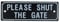 AB Tools Please Shut The Gate Home Gate Garden Fence Sign