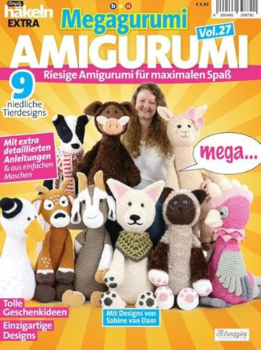 Simply Häkeln EXTRA: Megagurumi! AMIGURUMI Vol. 27: Riesige Amigurumi für maximalen Spaß