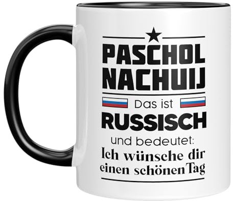Tasse mit Spruch - Paschol Nahuij - schönen Tag - russisch - witzig - Geschenkidee - Statement - Geburtstagsgeschenk - Russland - Fahne