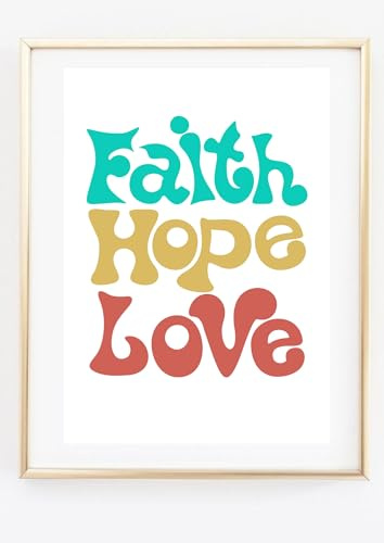 in A4 Kunstdruck ohne Rahmen - Spruch - Faith Hope Love - Liebe Hoffnung Glaube - Motivation Typographie - Druck Poster Bild