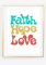 in A4 Kunstdruck ohne Rahmen - Spruch - Faith Hope Love - Liebe Hoffnung Glaube - Motivation Typographie - Druck Poster Bild