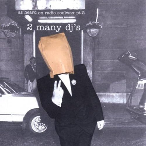 As Heard on Radio Soulwax Vol.2
