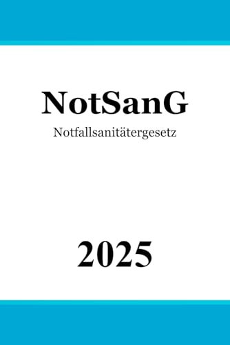 Notfallsanitätergesetz - NotSanG