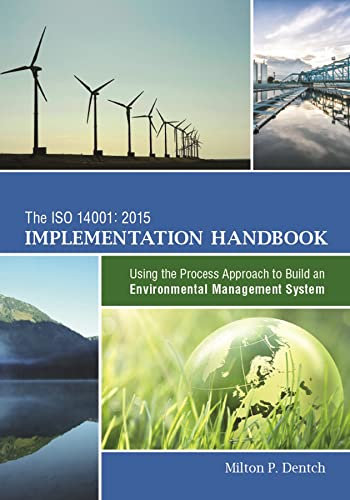 The ISO 14001:2015 Implementation Handbook: Using the Process Approach to Build an Environmental Management System (English Edition)