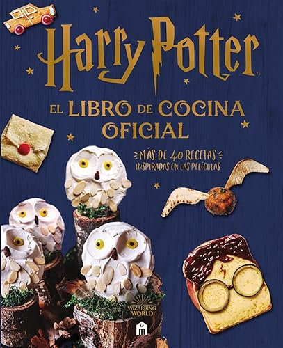 Harry Potter. El libro de cocina oficial. Más de 40 recetas inspiradas en las películas