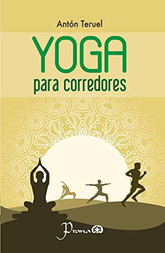 Yoga para corredores (Spanish Edition)