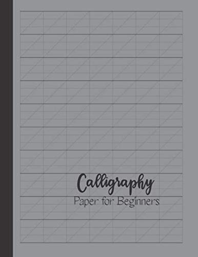 Calligraphy Paper: Notebook For Beginner's Guide Practice Sheets | Hand Lettering Practice Note Pad | Calligraphy Parchment Paper Notebook | Alphabet Practice Practice Sheets