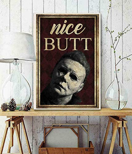 Michael Myers Nice Butt Poster Garage Wanddekoration Home Decor Geburtstagsgeschenk Metallschilder Poster 30,5 x 40,6 cm