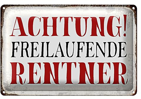 Achtung Freilaufende Rentner | Lustiges Warnschild im Retro-Stil für Garten oder Garage | 20 cm x 30 cm