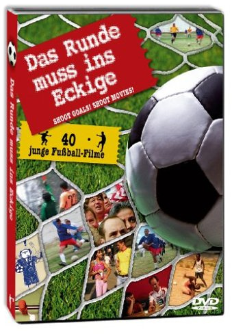 Das Runde muss ins Eckige - 40 junge Fussball-Filme