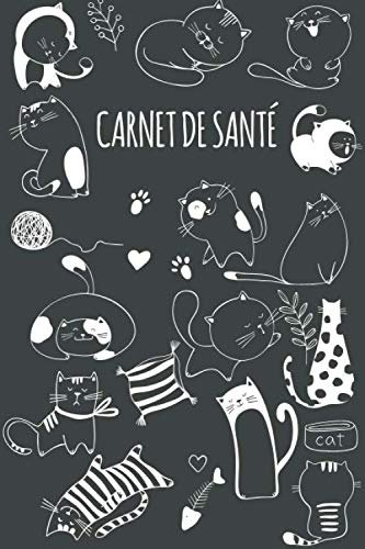 CARNET DE SANTÉ: Carnet de santé pour consultation vétérinaire | Taille idéale : 120 pages | Suivi médical pour votre chat, chaton ou animal de compagnie | Dossier Félin