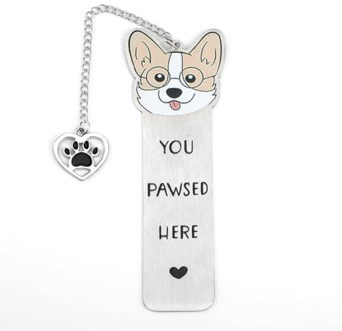 Corgi Hunde Lesezeichen, Süß Metall Corgi Lesezeichen für Frauen You Pawsed Here Lesezeichen Lustig Geschenke für Hundeliebhaber Corgi Geschenke für Frauen Männer Lesen Geburtstag (Stil 1)