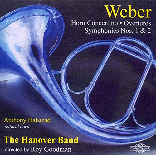 Weber:Horn Concertino-Overtures Symphonies Nos. 1&2