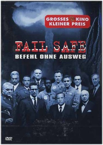 Fail Safe - Befehl ohne Ausweg